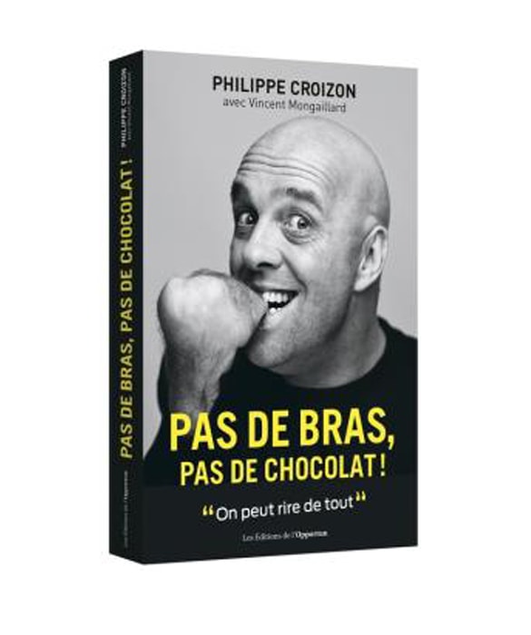 PAS DE BRAS PAS DE CHOCOLAT !